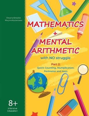 Cover of Mathematics + Mental Arithmetic with no struggle. Part 2