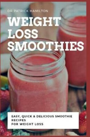 Cover of Weight Loss Smoothies