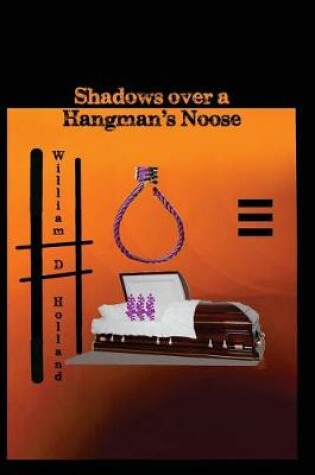 Cover of Shadows Over A Hangman's Noose