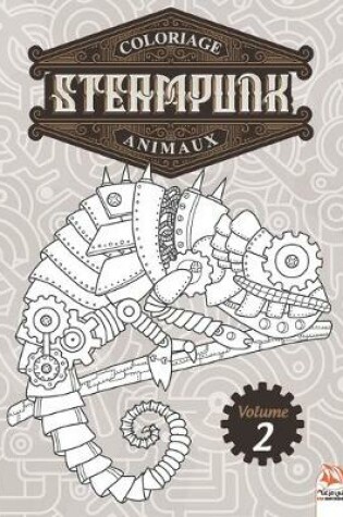 Cover of Coloriage Steampunk Animaux - Volume 2