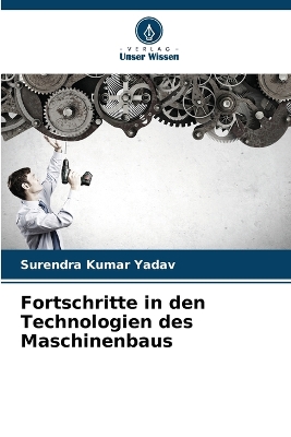 Book cover for Fortschritte in den Technologien des Maschinenbaus