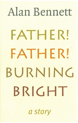 Book cover for Father! Father! Burning Bright