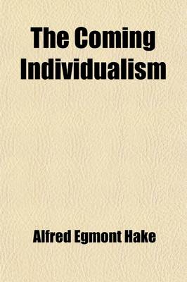 Book cover for The Coming Individualism (Volume 25)