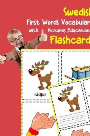 Cover of Swedish First Words Vocabulary with Pictures Educational Flashcards