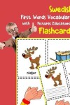 Book cover for Swedish First Words Vocabulary with Pictures Educational Flashcards