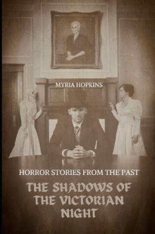Cover of The Shadows of the Victorian Night
