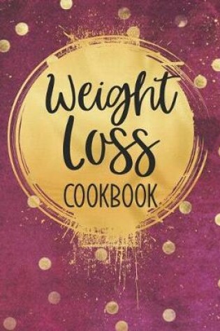 Cover of Weight Loss Cookbook