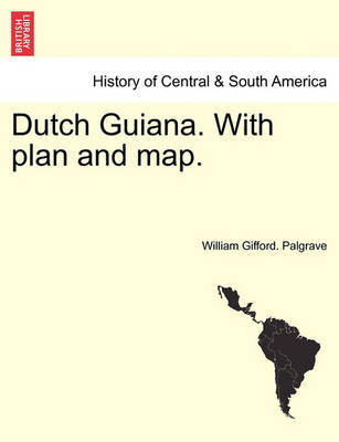 Book cover for Dutch Guiana. with Plan and Map.