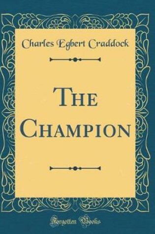 Cover of The Champion (Classic Reprint)