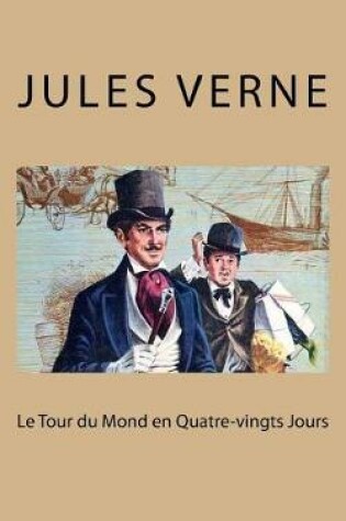 Cover of Le Tour Du Mond En Quatre-Vingts Jours