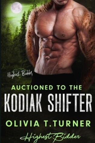 Cover of Auctioned To The Kodiak Shifter