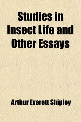 Book cover for Studies in Insect Life and Other Essays