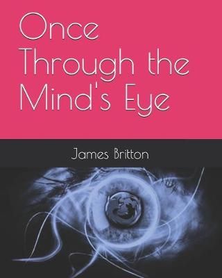 Book cover for Once Through the Mind's Eye