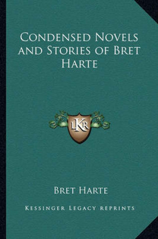 Cover of Condensed Novels and Stories of Bret Harte