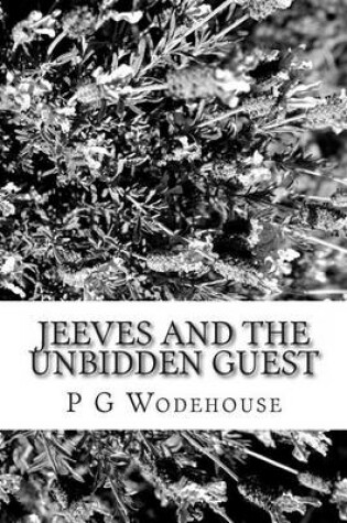 Cover of Jeeves and the Unbidden Guest