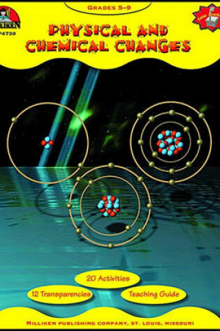 Cover of Physical and Chemical Changes