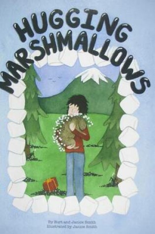 Cover of Hugging Marshmallows