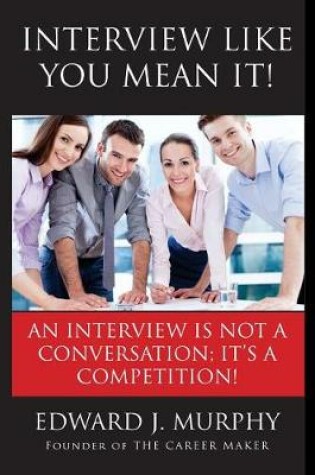 Cover of Interview Like You Mean It!