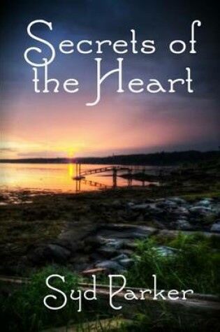 Cover of Secrets of the Heart