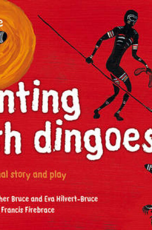 Cover of Hunting with dingoes