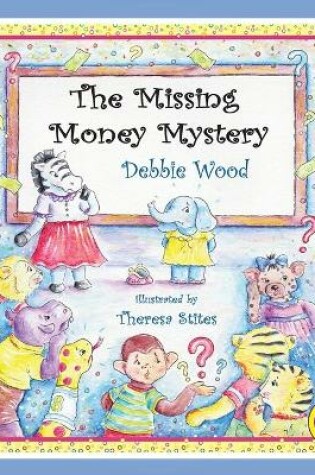 Cover of The Missing Money Mystery