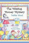 Book cover for The Missing Money Mystery