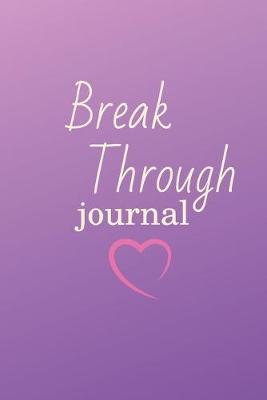 Book cover for BreakThrough Journal