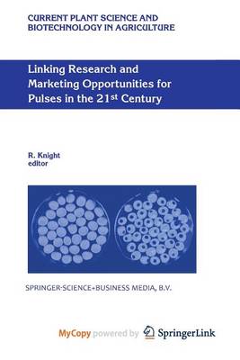 Book cover for Linking Research and Marketing Opportunities for Pulses in the 21st Century