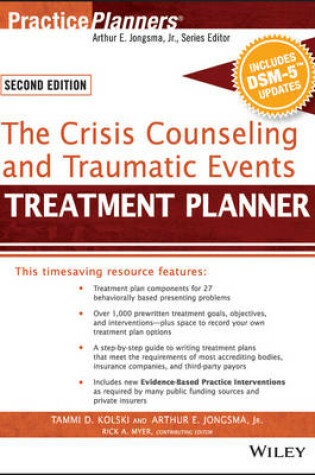 Cover of The Crisis Counseling and Traumatic Events Treatment Planner, with DSM-5 Updates, 2nd Edition