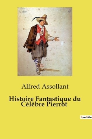 Cover of Histoire Fantastique du C�l�bre Pierrot