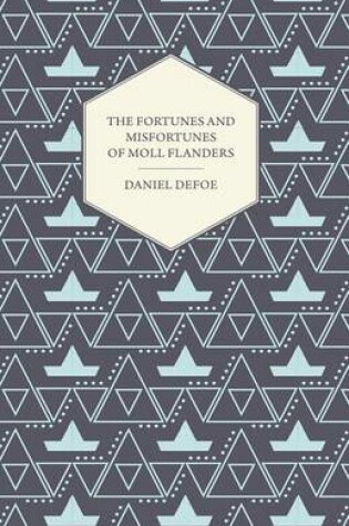 Cover of The Fortunes and Misfortunes of Moll Flanders