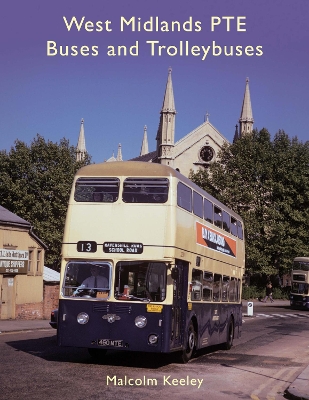 Book cover for West Midlands PTE Buses and Trolleybuses