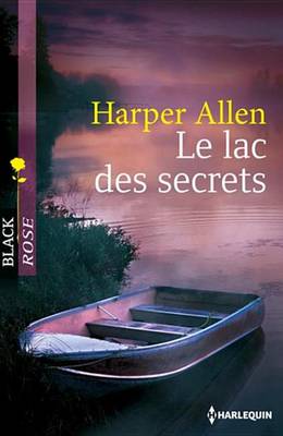 Book cover for Le Lac Des Secrets