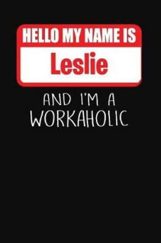 Cover of Hello My Name Is Leslie