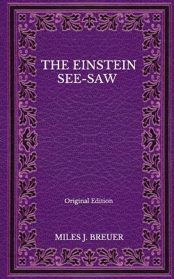 Book cover for The Einstein See-Saw - Original Edition