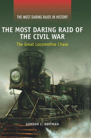 Cover of The Most Daring Raid of the Civil War