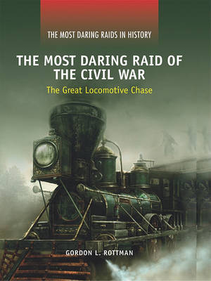 Book cover for The Most Daring Raid of the Civil War