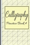 Book cover for Calligraphy Practice Book 4