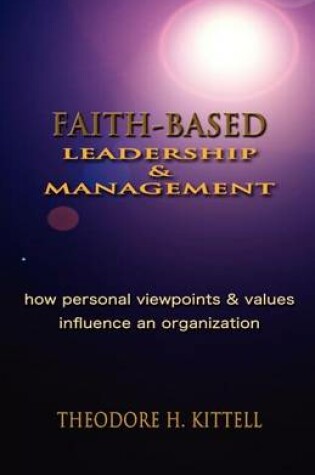 Cover of Faith-Based Leadership and Management