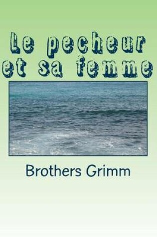 Cover of Le pecheur et sa femme
