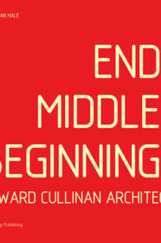 Cover of Ends Middles Beginnings