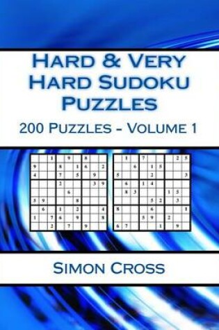 Cover of Hard & Very Hard Sudoku Puzzles Volume 1