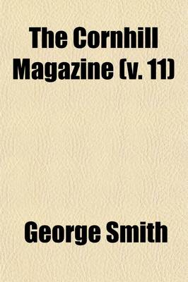 Book cover for The Cornhill Magazine (V. 11)