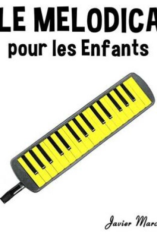 Cover of Le Melodica Pour Les Enfants