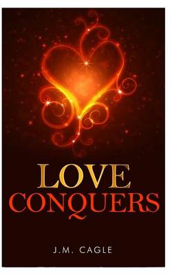 Book cover for Love Conquers