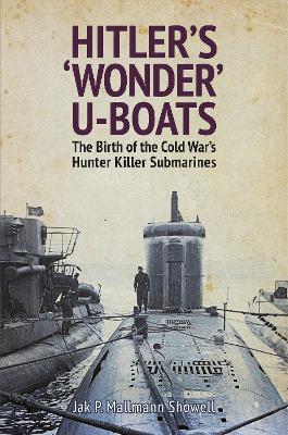 Book cover for Hitler's 'Wonder' U-Boats