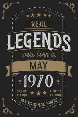 Book cover for Real Legendes were born in May 1970