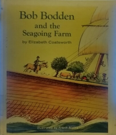 Book cover for Bob Bodden and the Seagoing Farm