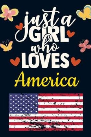 Cover of Just a Girl Who Loves America
