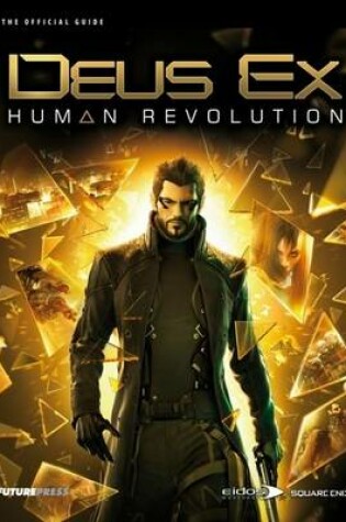 Cover of Deus EX: Human Revolution - The Official Guide